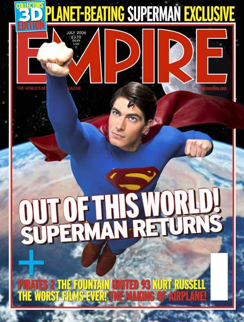 SUPERMAN RETURNS EMPIRE JULT 2006