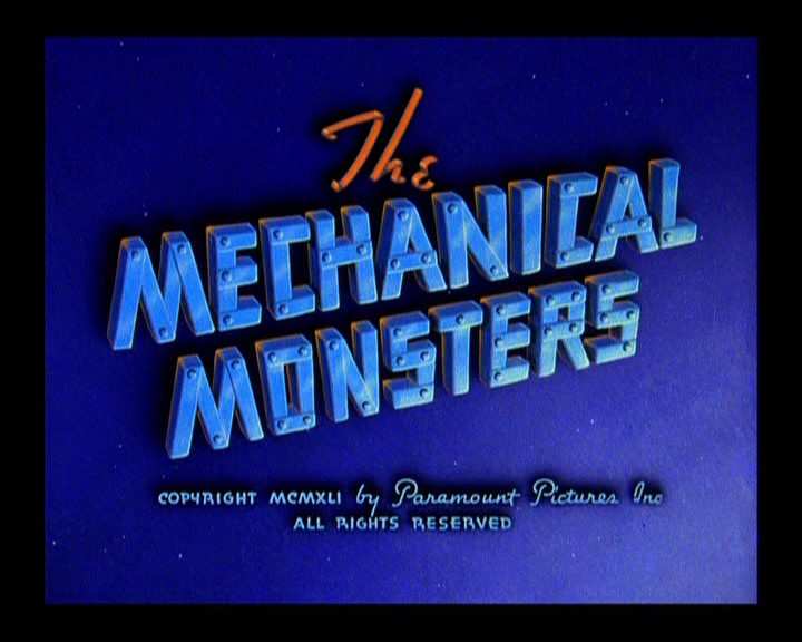 THE MECHANICAL MONSTERS